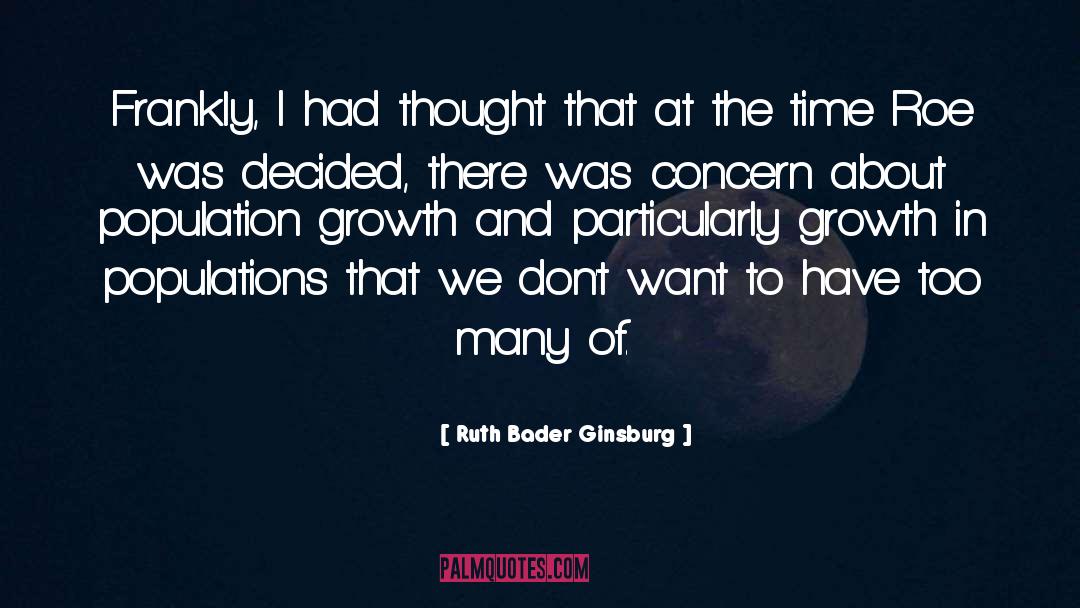 Growth quotes by Ruth Bader Ginsburg
