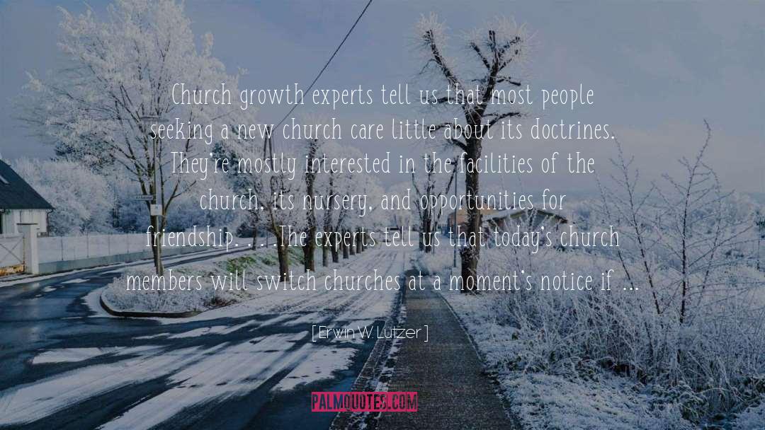 Growth quotes by Erwin W. Lutzer