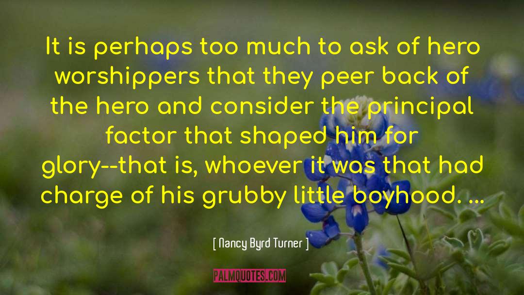 Grubby quotes by Nancy Byrd Turner