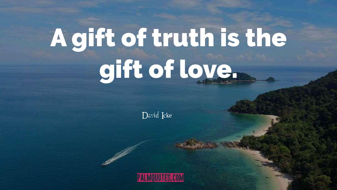Grudem Gift quotes by David Icke