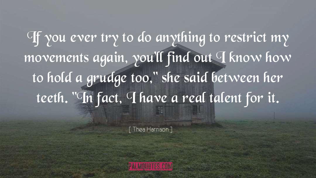 Grudge quotes by Thea Harrison