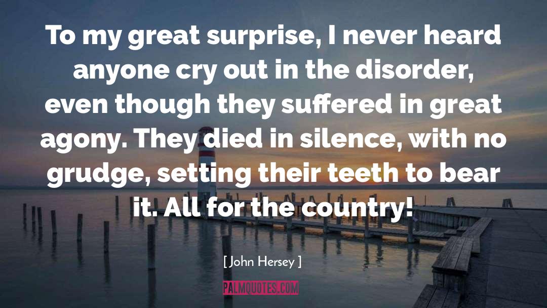 Grudge quotes by John Hersey