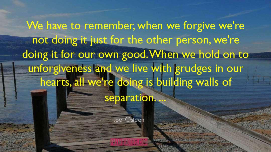 Grudges quotes by Joel Osteen