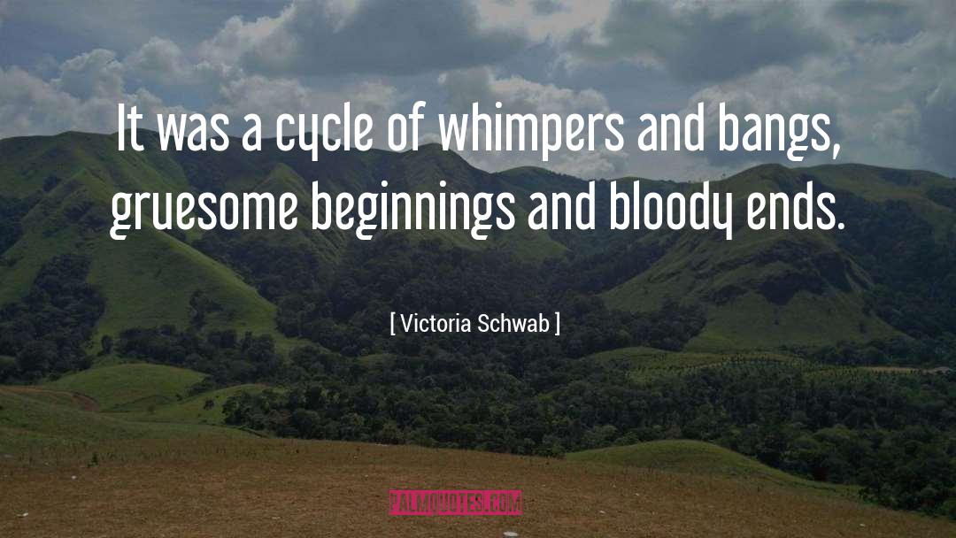 Gruesome quotes by Victoria Schwab