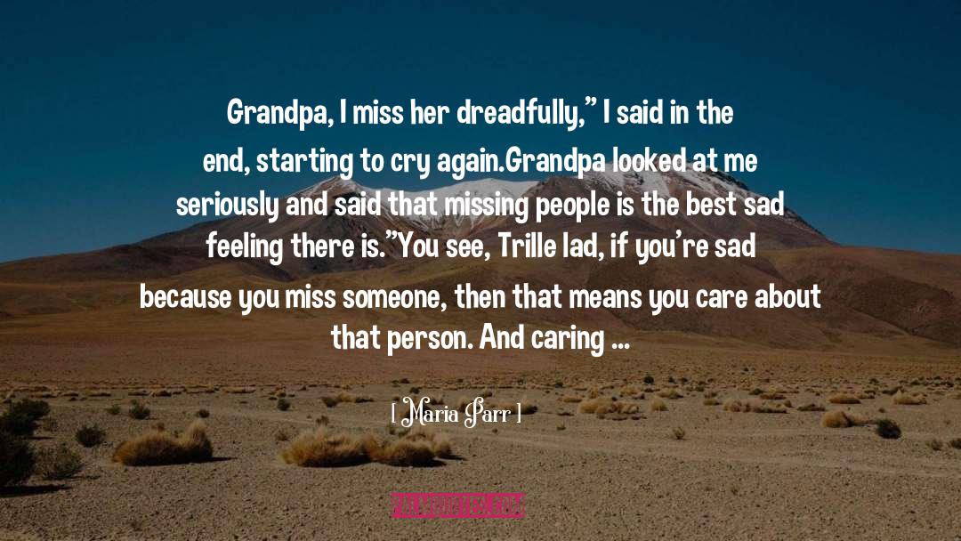 Grumpy Grandpa quotes by Maria Parr