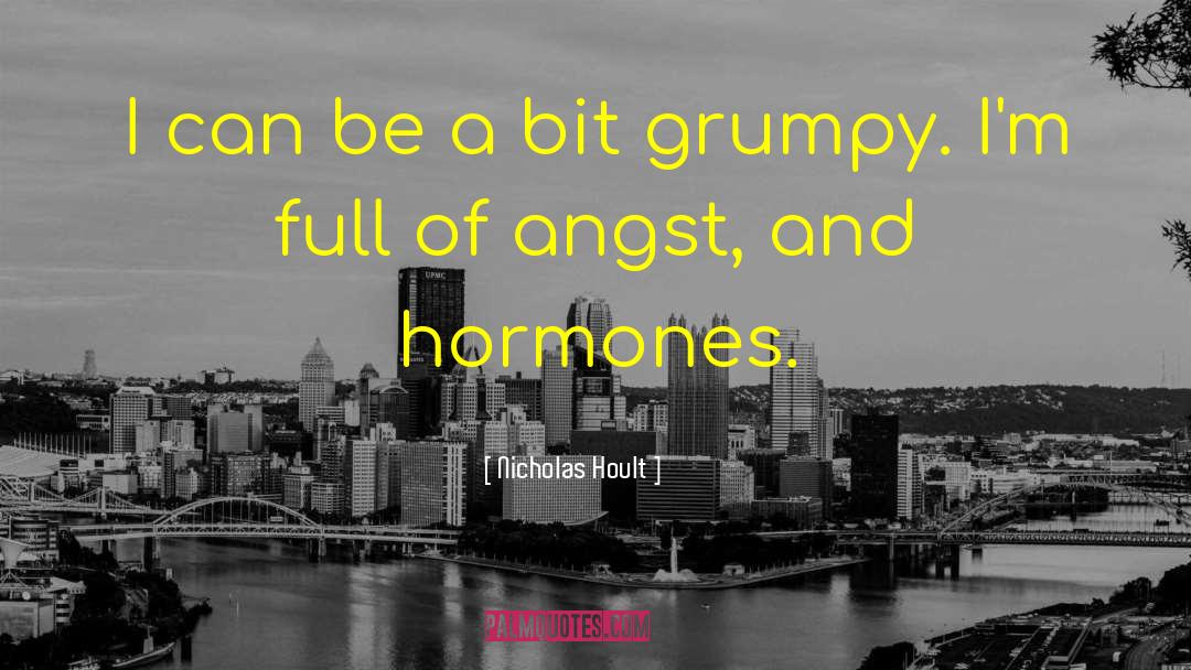 Grumpy quotes by Nicholas Hoult