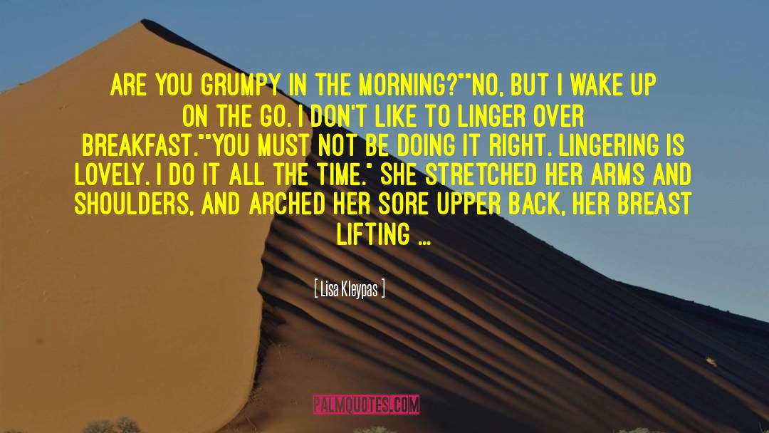 Grumpy quotes by Lisa Kleypas