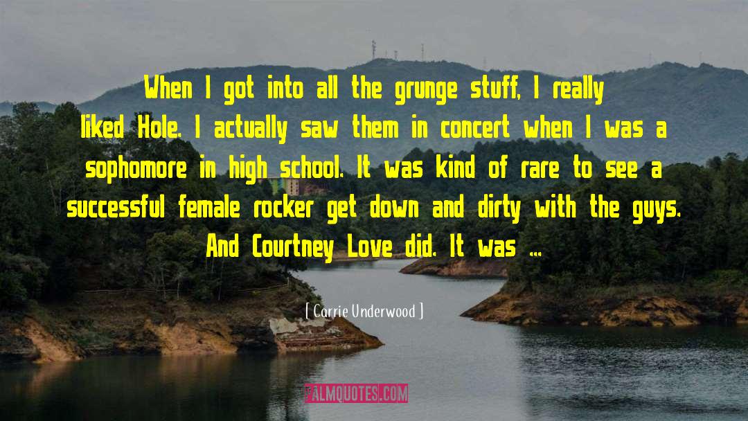 Grunge quotes by Carrie Underwood