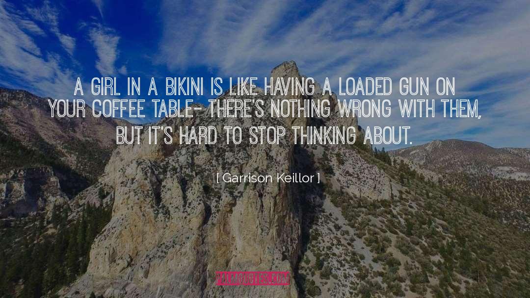Grunnet Table quotes by Garrison Keillor