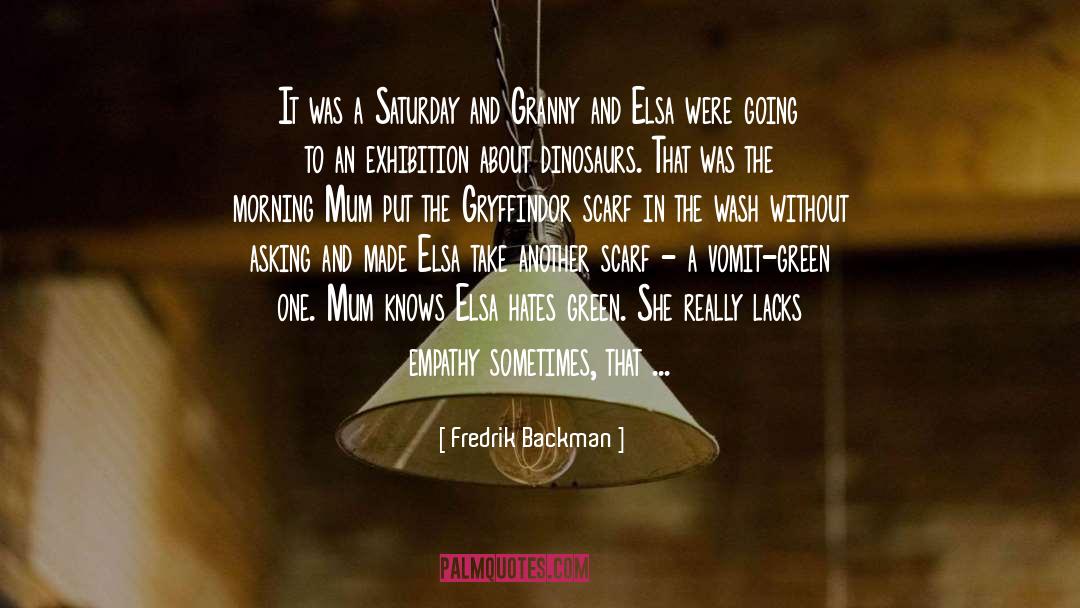 Gryffindor quotes by Fredrik Backman