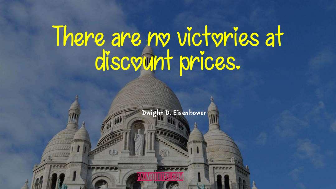 Grzyboskis Discount quotes by Dwight D. Eisenhower