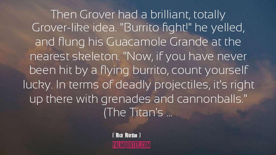 Guacamole quotes by Rick Riordan