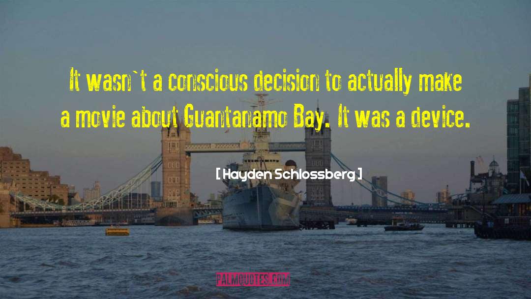 Guantanamo Bay quotes by Hayden Schlossberg