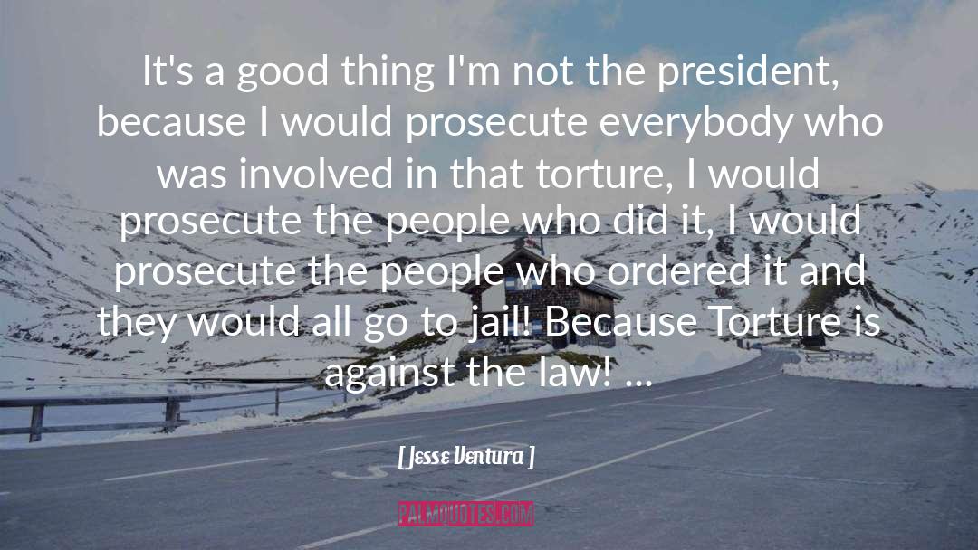 Guantanamo quotes by Jesse Ventura