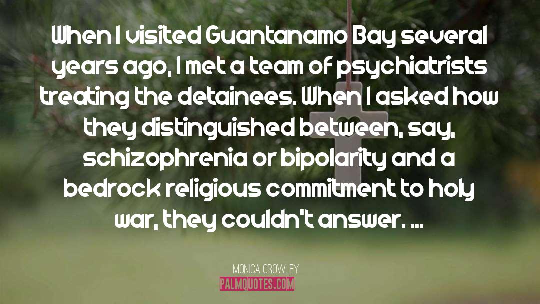 Guantanamo quotes by Monica Crowley