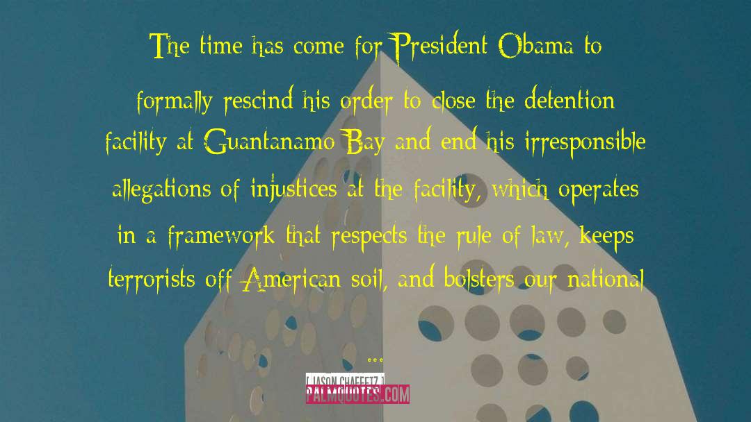 Guantanamo quotes by Jason Chaffetz