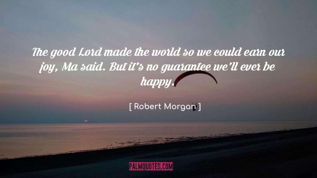 Guarantee quotes by Robert Morgan