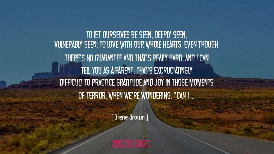 Guarantee quotes by Brene Brown