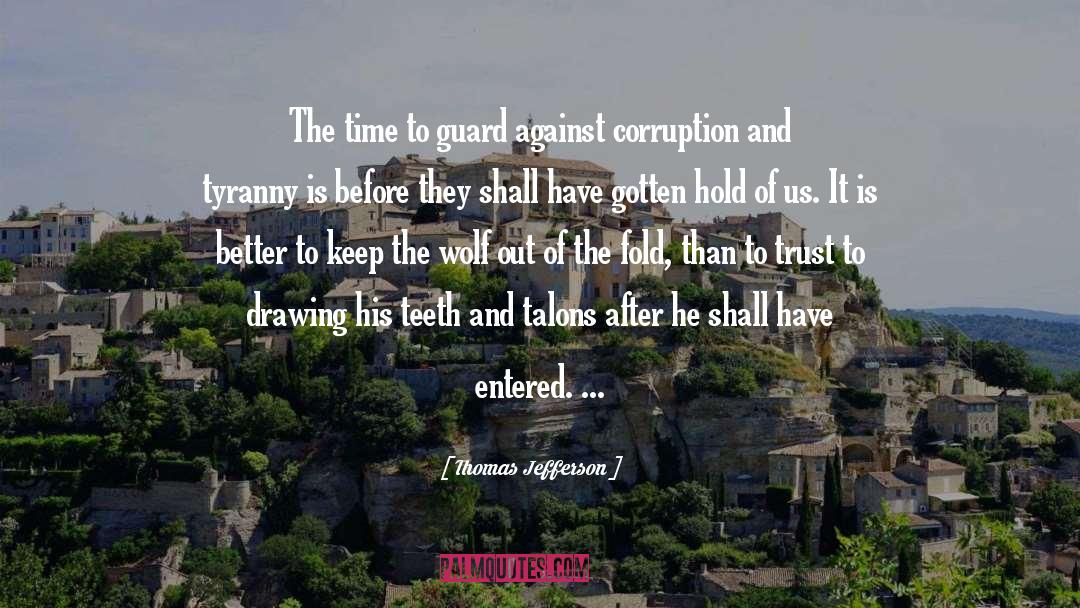 Guard Against quotes by Thomas Jefferson