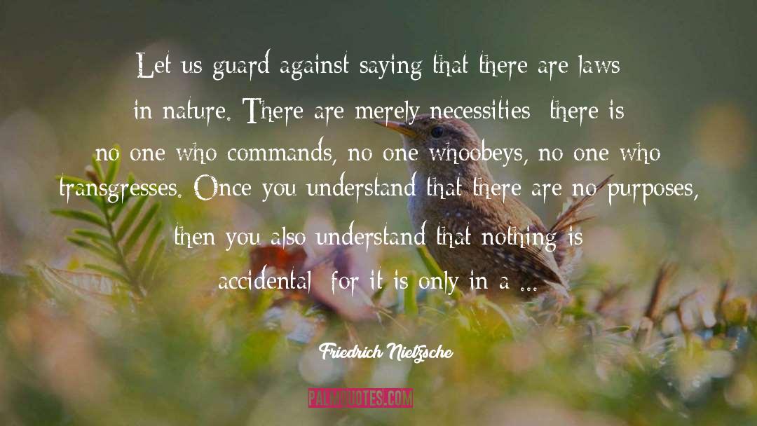 Guard Against quotes by Friedrich Nietzsche