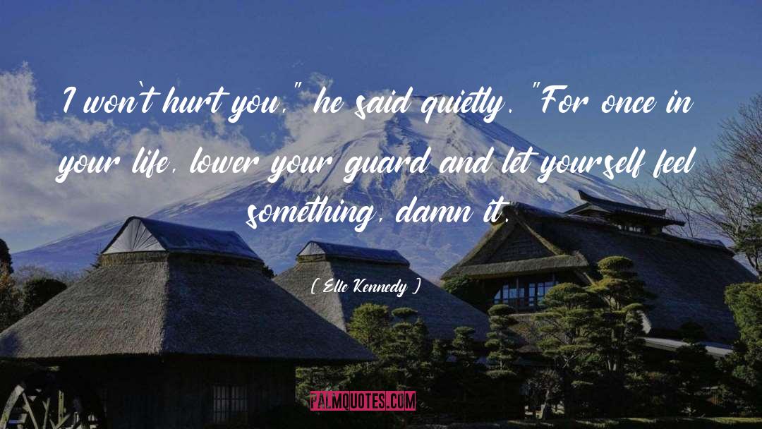 Guard quotes by Elle Kennedy