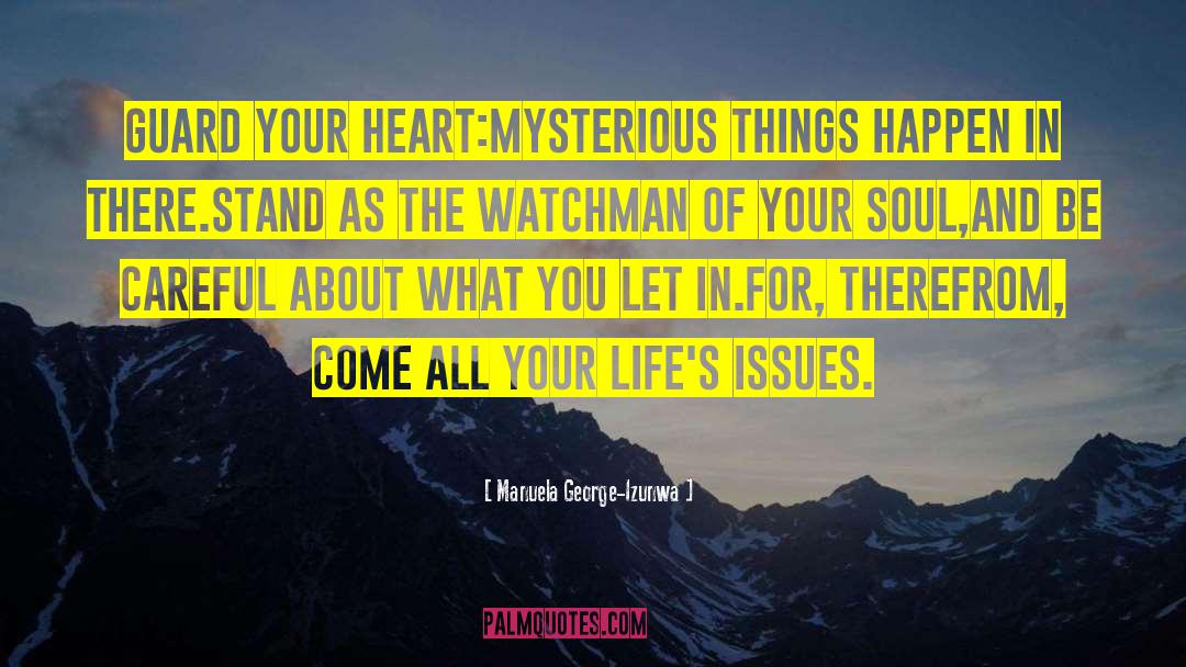 Guard Your Heart quotes by Manuela George-Izunwa