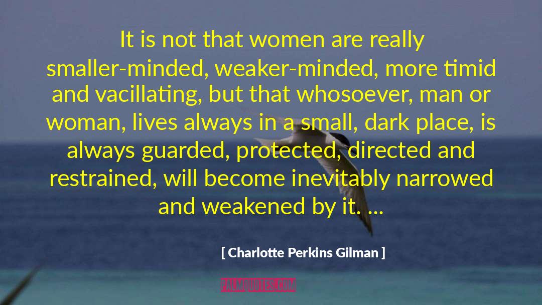 Guarded quotes by Charlotte Perkins Gilman