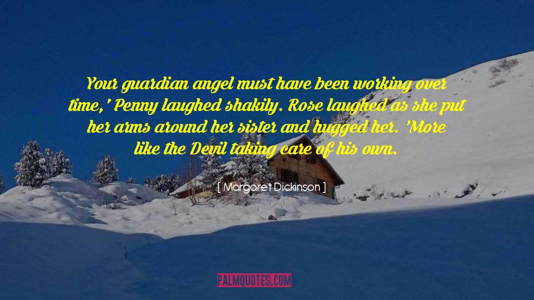 Guardian Angel Publishing quotes by Margaret Dickinson