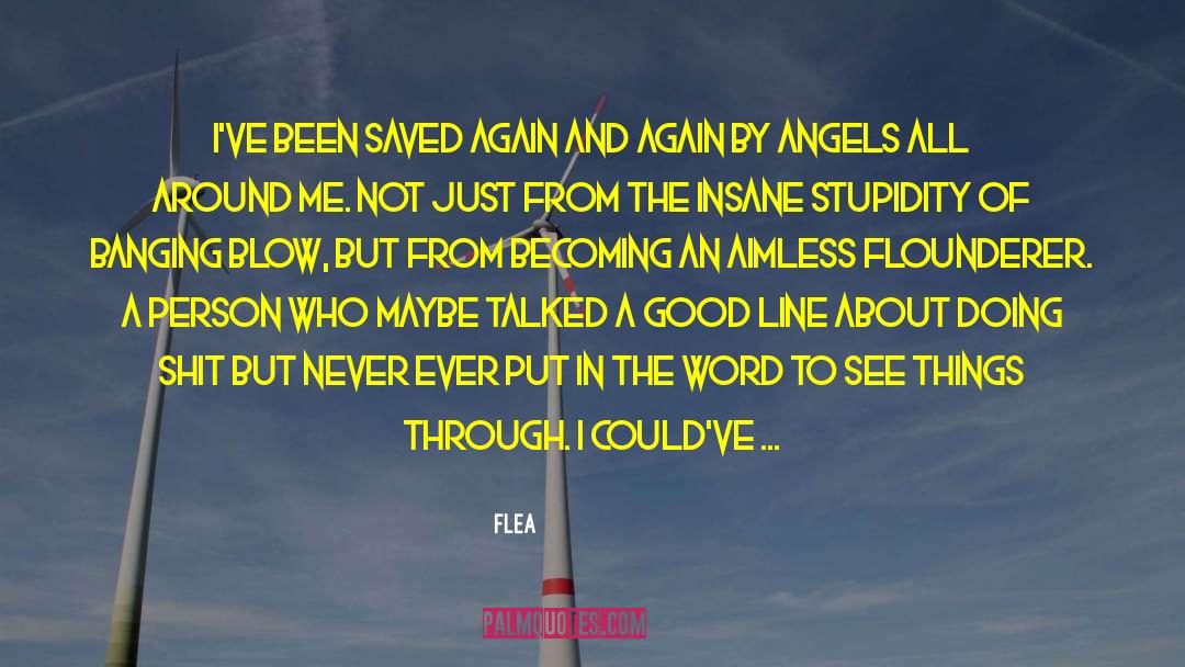 Guardian Angels quotes by Flea