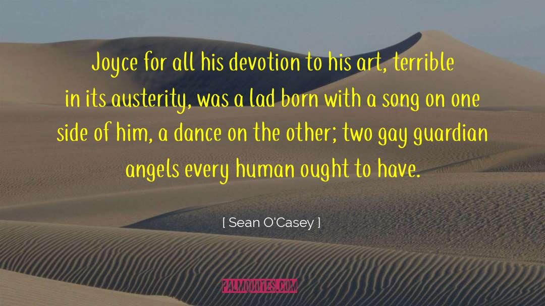 Guardian Angels quotes by Sean O'Casey