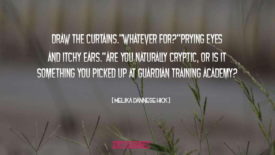 Guardian Hathaway quotes by Melika Dannese Hick