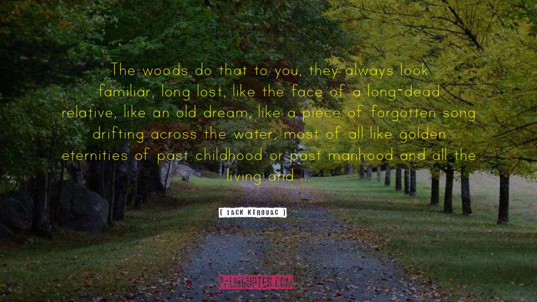 Guardians Of Childhood quotes by Jack Kerouac