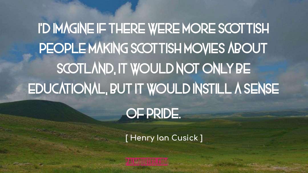 Guardians Of Scotland quotes by Henry Ian Cusick