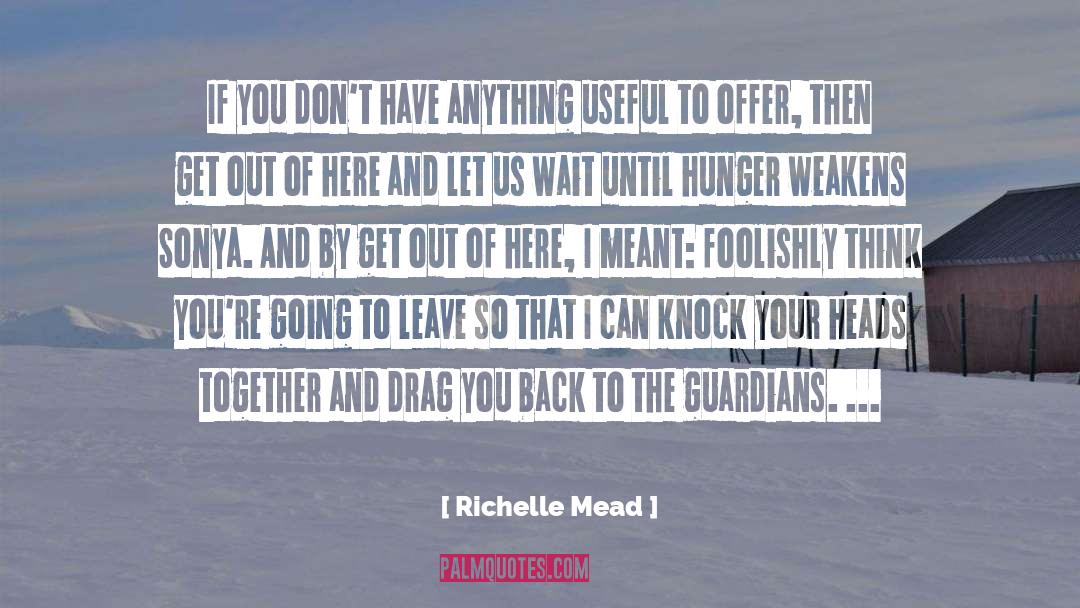 Guardians quotes by Richelle Mead