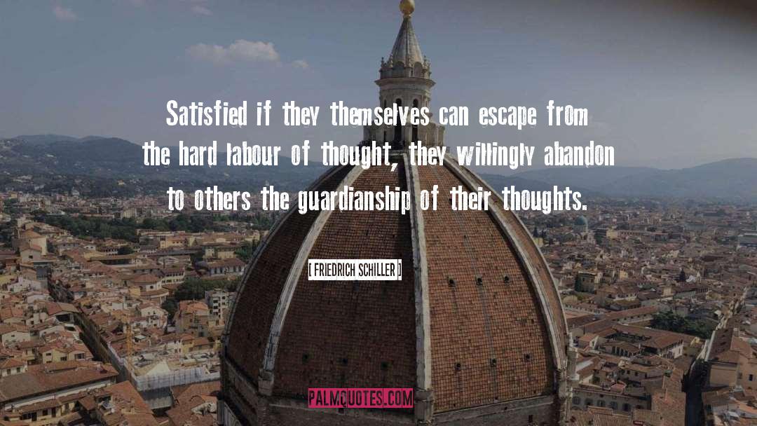 Guardianship quotes by Friedrich Schiller