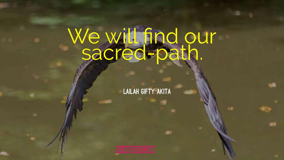 Guarding Our Path quotes by Lailah Gifty Akita