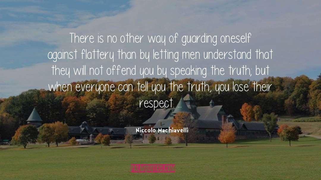 Guarding quotes by Niccolo Machiavelli