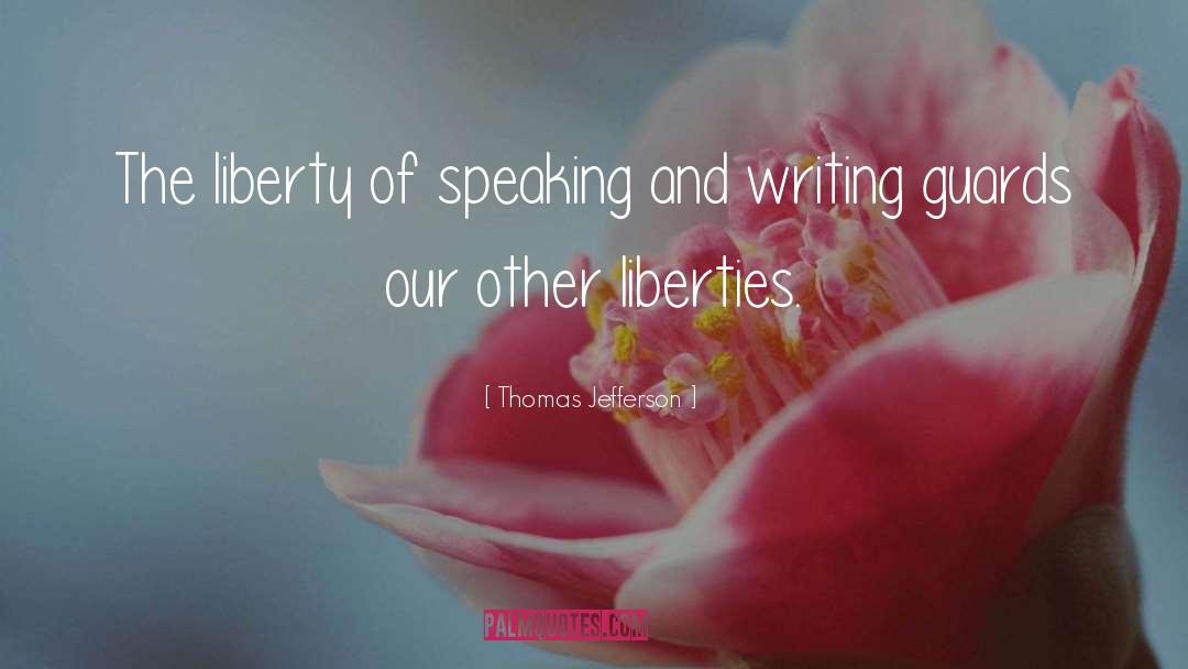 Guards quotes by Thomas Jefferson