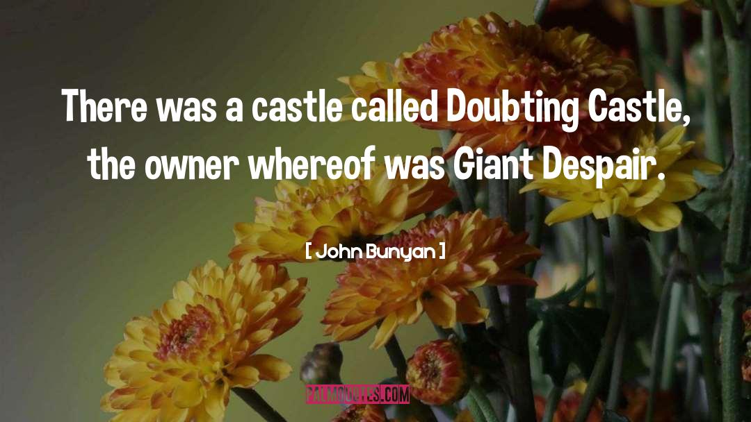 Gudenau Castle quotes by John Bunyan