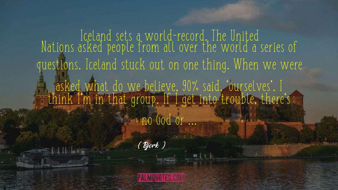 Gudmundsson Iceland quotes by Bjork