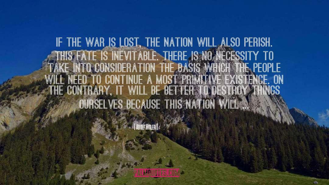 Guerilla War quotes by Adolf Hitler