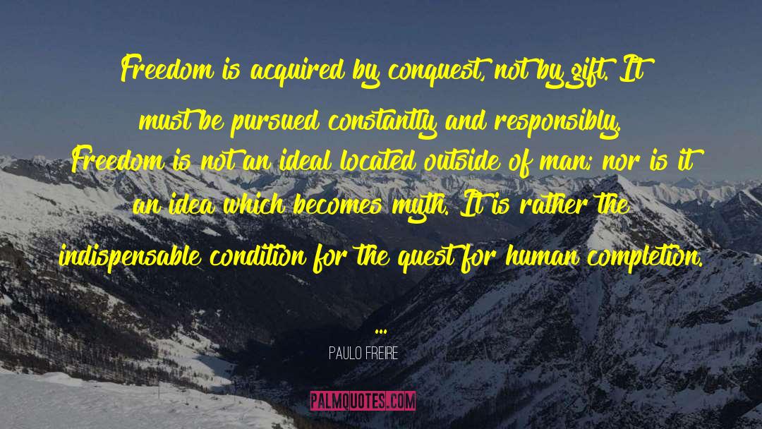 Guerrilla Conditions quotes by Paulo Freire