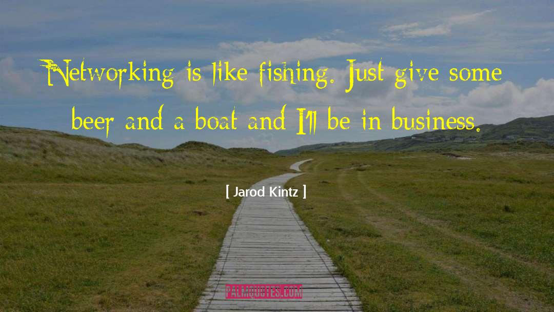 Guerrilla Networking quotes by Jarod Kintz