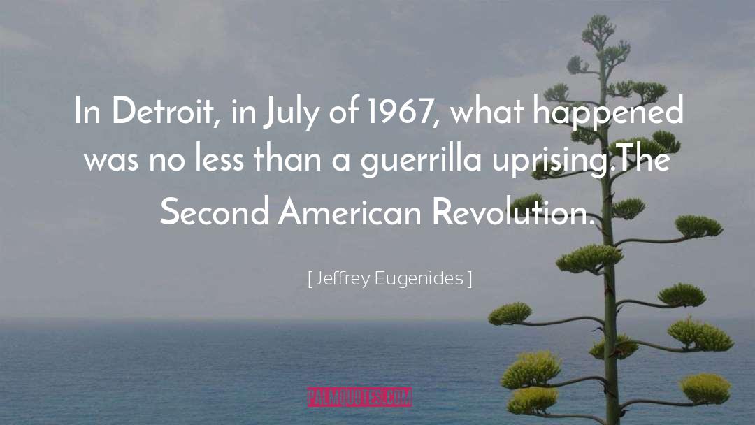 Guerrilla quotes by Jeffrey Eugenides