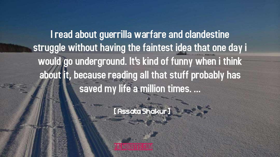 Guerrilla Warfare quotes by Assata Shakur
