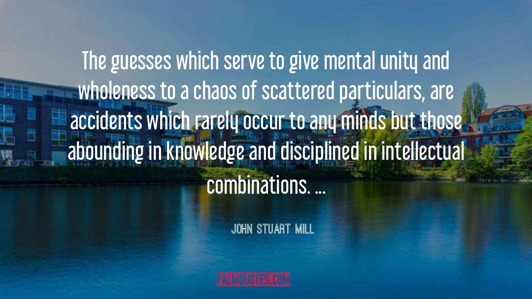 Guesses quotes by John Stuart Mill