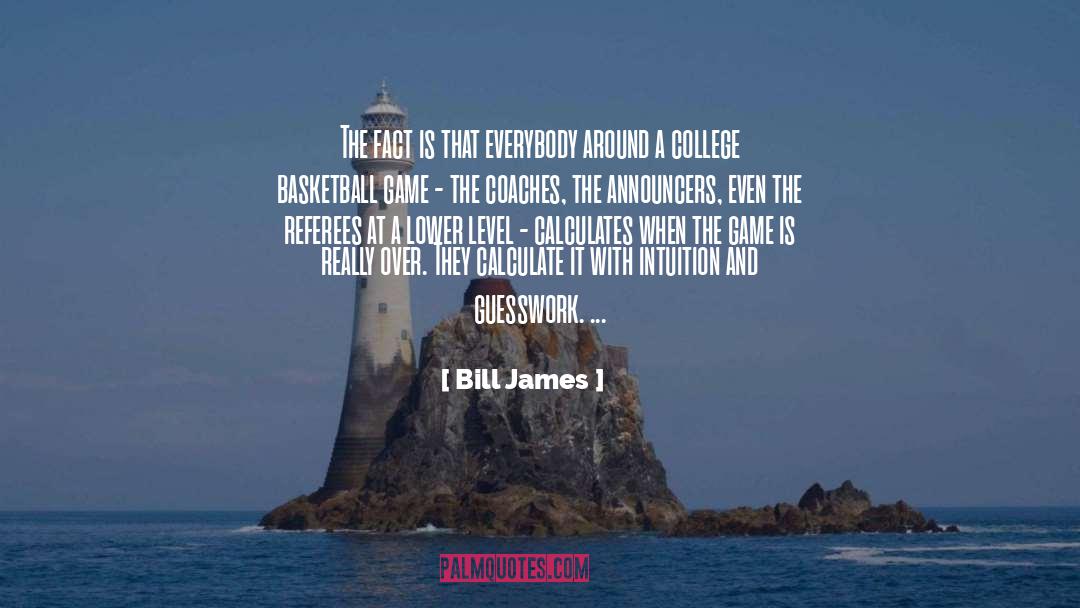 Guesswork quotes by Bill James