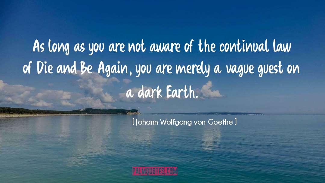 Guest quotes by Johann Wolfgang Von Goethe