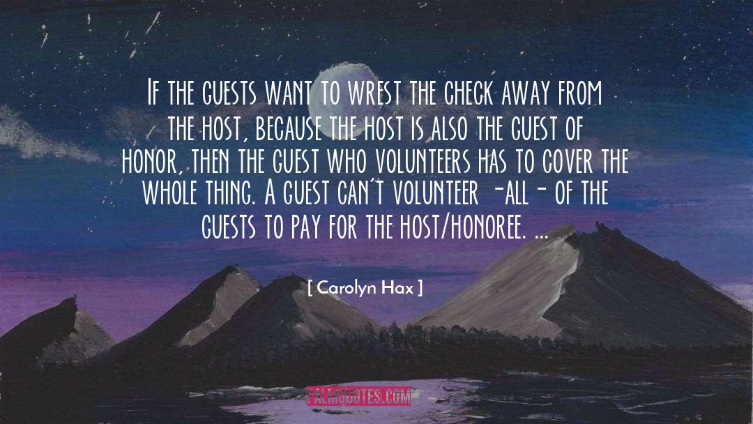 Guest Room Quote quotes by Carolyn Hax