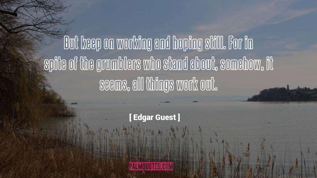 Guest Room Quote quotes by Edgar Guest